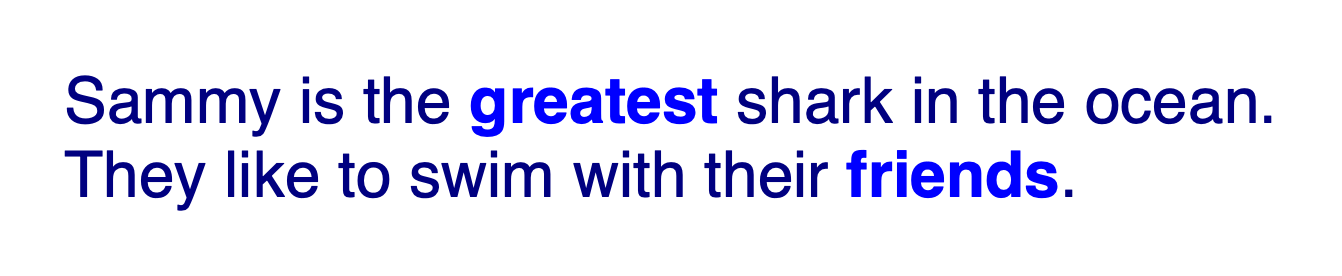 The text in both sentences is rendered navy blue and in a sans serif font, except for the text in both <strong> tags, which are a lighter blue and bold.
