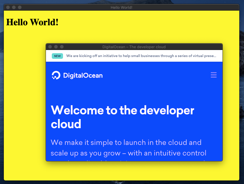 New desktop application window of loaded URL with previously hello world printed output window