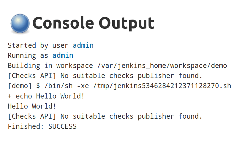 Console output of build #1 showing the echo Hello World! command and output