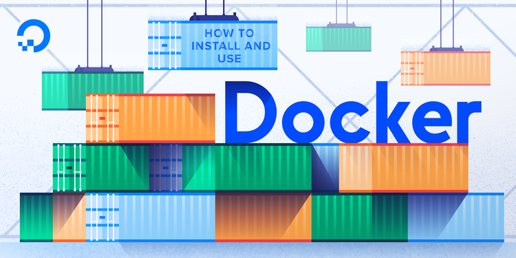 How To Install and Use Docker on Ubuntu 20.04