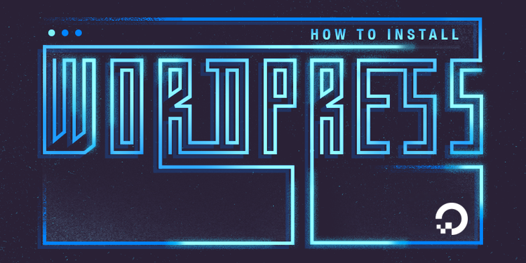 How To Install WordPress with LAMP on Ubuntu 18.04