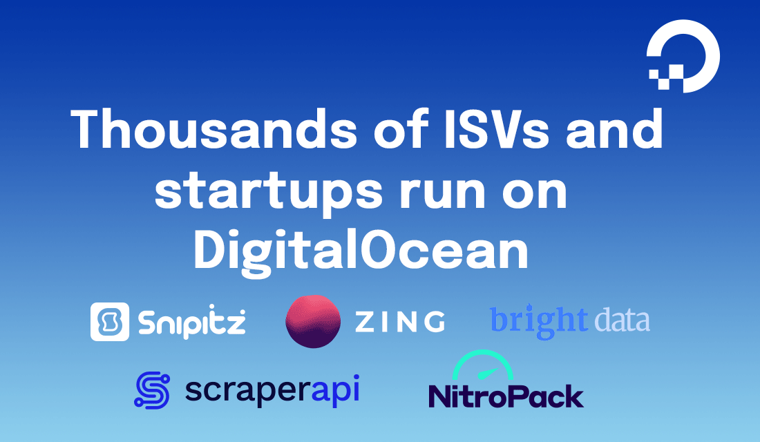Accelerate your ISV journey with DigitalOcean's powerful cloud platform in 2024
