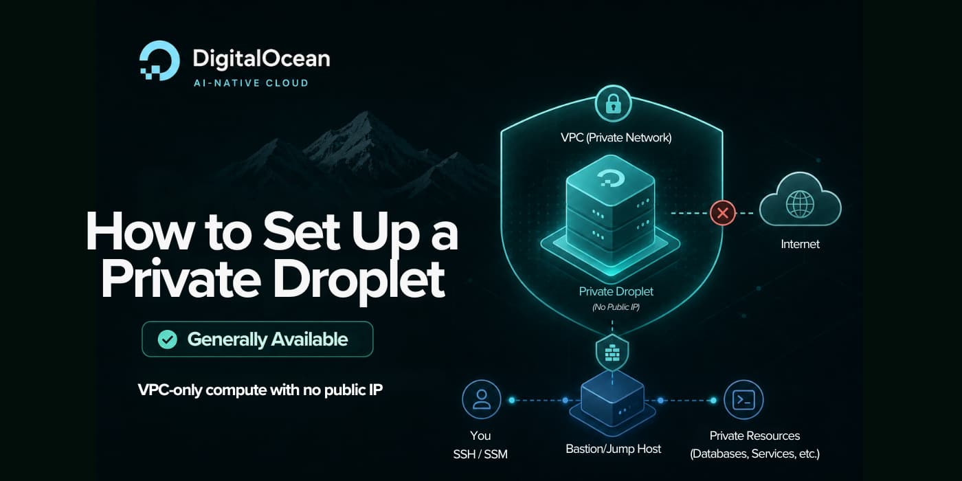 How to Set Up a Private Droplet and Bastion Host with Cloud Firewalls How to Set Up a Private Droplet and Bastion Host with Cloud Firewalls