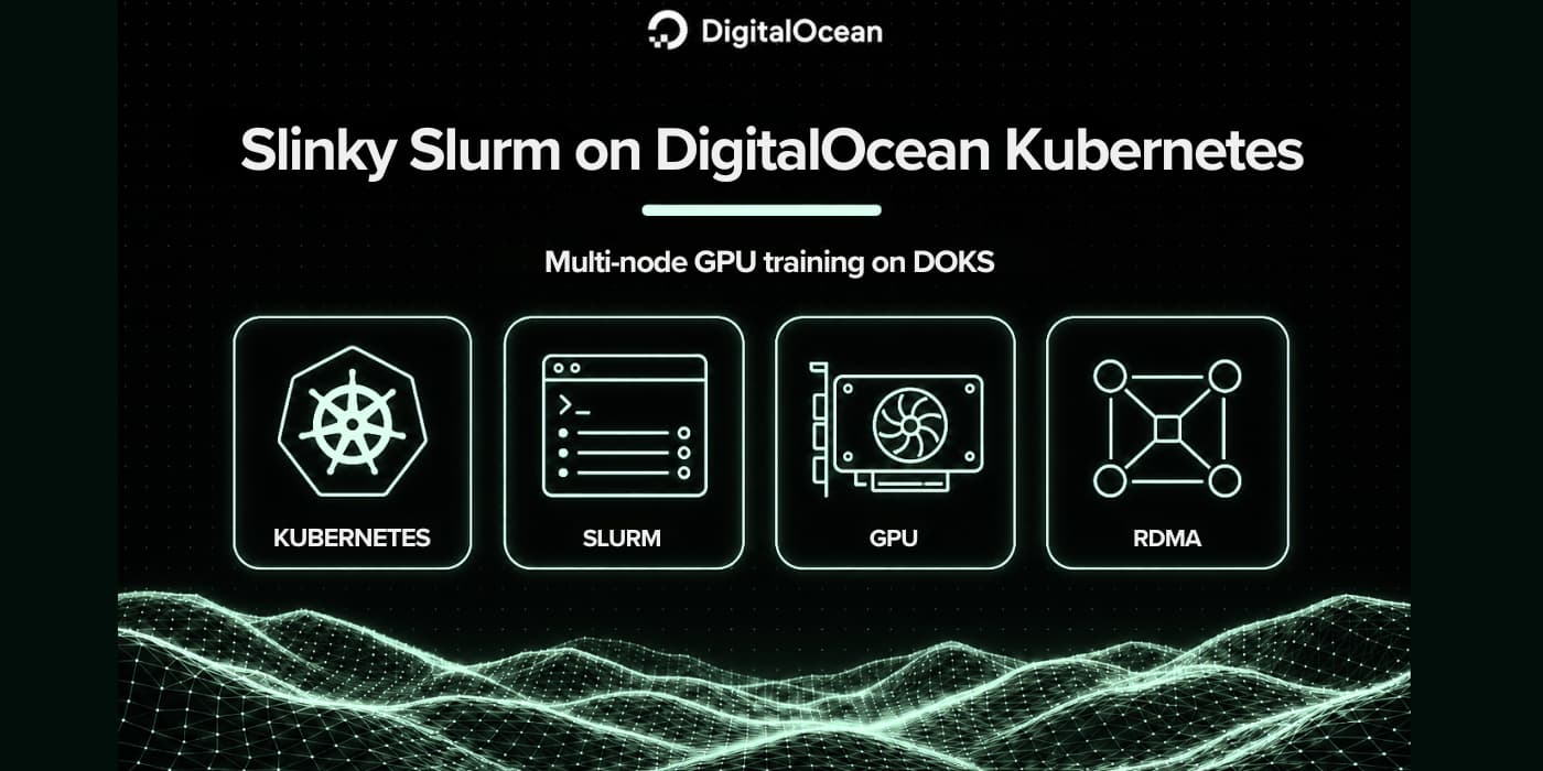Getting Started with Slinky on DigitalOcean Kubernetes Getting Started with Slinky on DigitalOcean Kubernetes