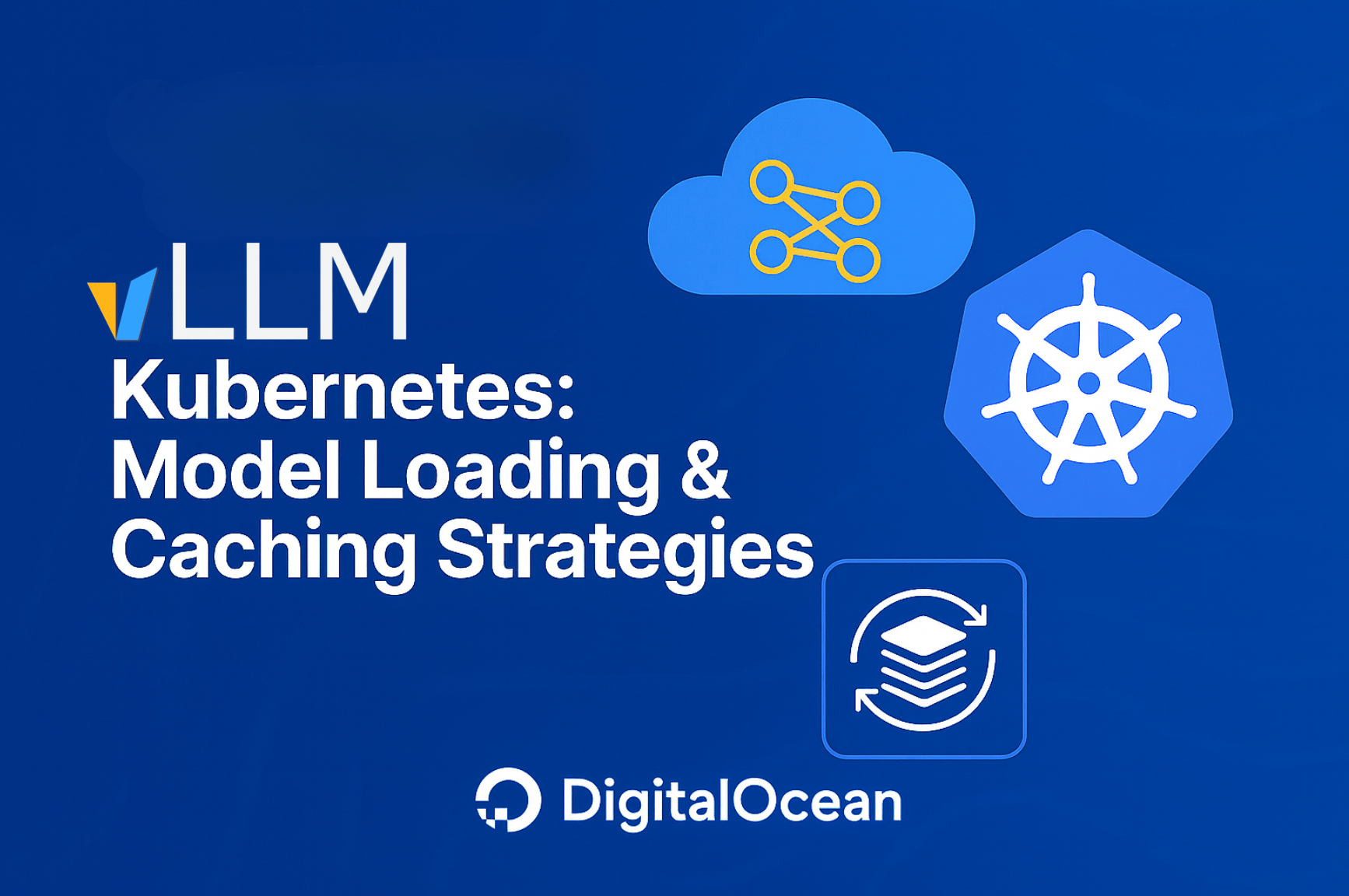 vLLM Kubernetes: Model Loading & Caching Strategies vLLM Kubernetes: Model Loading & Caching Strategies