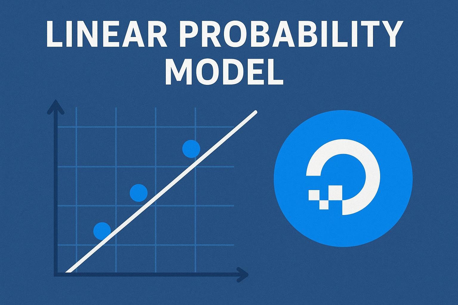 Linear Probability Model: Definition, Examples & Limitations