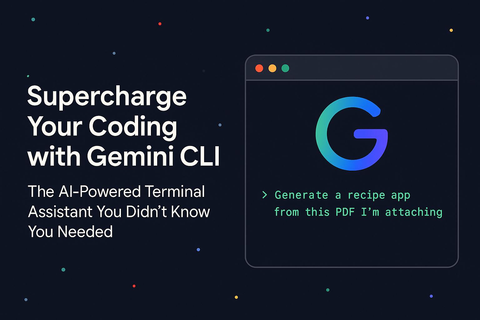 Gemini CLI Joins the AI Toolkit-What You Need to Know