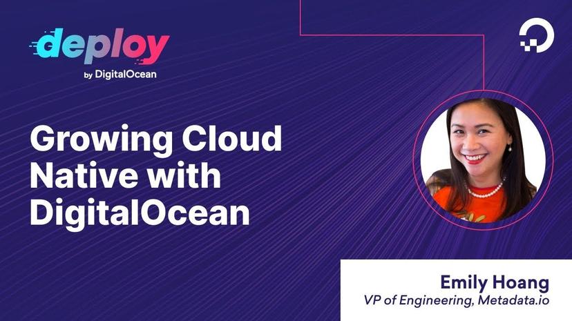 Growing Cloud Native With DigitalOcean