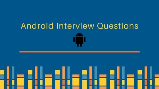 android interview questions