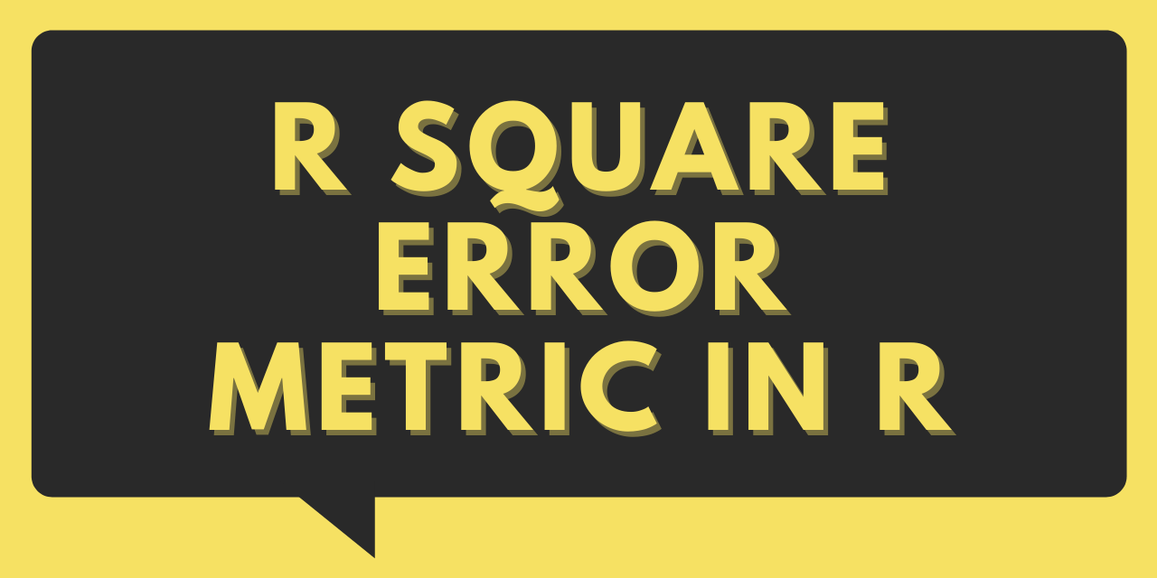R Squared in R - How to Calculate R2 in R?